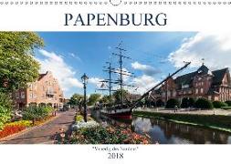 Papenburg - Venedig des Nordens (Wandkalender 2018 DIN A3 quer) Dieser erfolgreiche Kalender wurde dieses Jahr mit gleichen Bildern und aktualisiertem Kalendarium wiederveröffentlicht