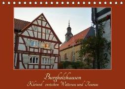 Burgholzhausen: Kleinod zwischen Wetterau und Taunus (Tischkalender 2018 DIN A5 quer) Dieser erfolgreiche Kalender wurde dieses Jahr mit gleichen Bildern und aktualisiertem Kalendarium wiederveröffentlicht