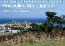 Reizvolles Südengland Devon und Cornwall (Tischkalender 2018 DIN A5 quer) Dieser erfolgreiche Kalender wurde dieses Jahr mit gleichen Bildern und aktualisiertem Kalendarium wiederveröffentlicht