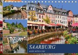 Saarburg - Ansichtssache (Tischkalender 2018 DIN A5 quer) Dieser erfolgreiche Kalender wurde dieses Jahr mit gleichen Bildern und aktualisiertem Kalendarium wiederveröffentlicht