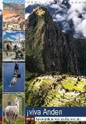 ¡viva Anden (Wandkalender 2018 DIN A4 hoch) Dieser erfolgreiche Kalender wurde dieses Jahr mit gleichen Bildern und aktualisiertem Kalendarium wiederveröffentlicht
