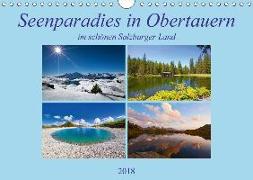 Seenparadies in Obertauern (Wandkalender 2018 DIN A4 quer) Dieser erfolgreiche Kalender wurde dieses Jahr mit gleichen Bildern und aktualisiertem Kalendarium wiederveröffentlicht