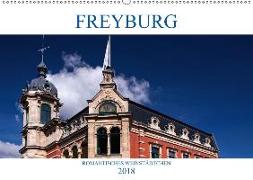 FREYBURG - Romantisches Weinstädtchen (Wandkalender 2018 DIN A2 quer) Dieser erfolgreiche Kalender wurde dieses Jahr mit gleichen Bildern und aktualisiertem Kalendarium wiederveröffentlicht