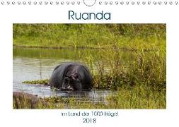 Ruanda (Wandkalender 2018 DIN A4 quer) Dieser erfolgreiche Kalender wurde dieses Jahr mit gleichen Bildern und aktualisiertem Kalendarium wiederveröffentlicht