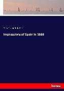 Impressions of Spain in 1866