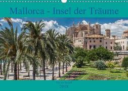 Mallorca - Insel der Träume 2018 (Wandkalender 2018 DIN A3 quer) Dieser erfolgreiche Kalender wurde dieses Jahr mit gleichen Bildern und aktualisiertem Kalendarium wiederveröffentlicht