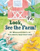 Look, See the Farm!
