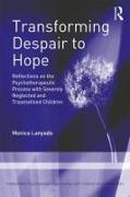 Transforming Despair To Hope