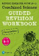 Pearson REVISE Edexcel GCSE (9-1) Combined Science Foundation Guided Revision Workbook: For 2024 and 2025 assessments and exams (REVISE Edexcel GCSE Science 16)