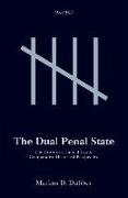 The Dual Penal State
