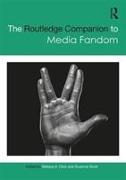 The Routledge Companion to Media Fandom