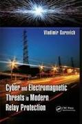 Cyber and Electromagnetic Threats in Modern Relay Protection