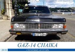 GAZ-14 CHAIKA (Wall Calendar 2018 DIN A3 Landscape)