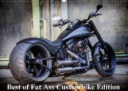 Exklusive Best of Fat Ass Custombike Edition, feinste Harleys mit fettem Hintern (Wandkalender 2018 DIN A2 quer) Dieser erfolgreiche Kalender wurde dieses Jahr mit gleichen Bildern und aktualisiertem Kalendarium wiederveröffentlicht