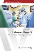 Profession Pflege OP