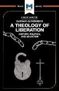 An Analysis of Gustavo Gutierrez's A Theology of Liberation