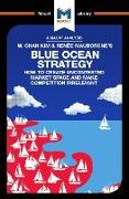 An Analysis of W. Chan Kim and Renée Mauborgne's Blue Ocean Strategy