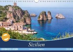 Sizilien - Italien mal anders (Wandkalender 2018 DIN A4 quer) Dieser erfolgreiche Kalender wurde dieses Jahr mit gleichen Bildern und aktualisiertem Kalendarium wiederveröffentlicht