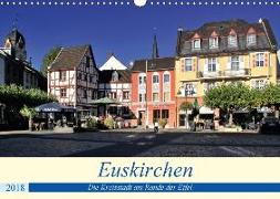 Euskirchen - Die Kreisstadt am Rande der Eifel (Wandkalender 2018 DIN A3 quer) Dieser erfolgreiche Kalender wurde dieses Jahr mit gleichen Bildern und aktualisiertem Kalendarium wiederveröffentlicht