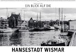 Ein Blick auf die Hansestadt Wismar (Wandkalender 2018 DIN A2 quer) Dieser erfolgreiche Kalender wurde dieses Jahr mit gleichen Bildern und aktualisiertem Kalendarium wiederveröffentlicht