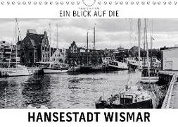 Ein Blick auf die Hansestadt Wismar (Wandkalender 2018 DIN A4 quer) Dieser erfolgreiche Kalender wurde dieses Jahr mit gleichen Bildern und aktualisiertem Kalendarium wiederveröffentlicht