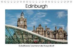 Edinburgh - Schottlands faszinierende Hauptstadt (Tischkalender 2018 DIN A5 quer) Dieser erfolgreiche Kalender wurde dieses Jahr mit gleichen Bildern und aktualisiertem Kalendarium wiederveröffentlicht