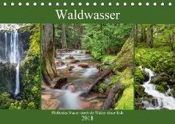 Waldwasser (Tischkalender 2018 DIN A5 quer) Dieser erfolgreiche Kalender wurde dieses Jahr mit gleichen Bildern und aktualisiertem Kalendarium wiederveröffentlicht