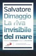 La riva invisibile del mare