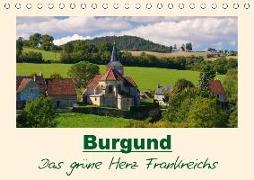Burgund - Das grüne Herz Frankreichs (Tischkalender 2018 DIN A5 quer) Dieser erfolgreiche Kalender wurde dieses Jahr mit gleichen Bildern und aktualisiertem Kalendarium wiederveröffentlicht