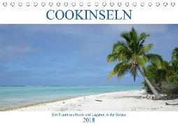 Cookinseln - Ein Traum aus Inseln und Lagunen in der Südsee (Tischkalender 2018 DIN A5 quer) Dieser erfolgreiche Kalender wurde dieses Jahr mit gleichen Bildern und aktualisiertem Kalendarium wiederveröffentlicht