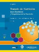 Tratado de nutrición 1. Bases fisiológicas y bioquímicas de la nutrición