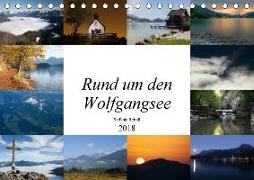 Rund um den Wolfgangsee (Tischkalender 2018 DIN A5 quer) Dieser erfolgreiche Kalender wurde dieses Jahr mit gleichen Bildern und aktualisiertem Kalendarium wiederveröffentlicht