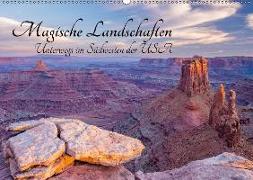 Magische Landschaften - Unterwegs im Südwesten der USA (Wandkalender 2018 DIN A2 quer) Dieser erfolgreiche Kalender wurde dieses Jahr mit gleichen Bildern und aktualisiertem Kalendarium wiederveröffentlicht