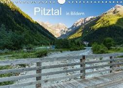 Pitztal in Bildern (Wandkalender 2018 DIN A4 quer) Dieser erfolgreiche Kalender wurde dieses Jahr mit gleichen Bildern und aktualisiertem Kalendarium wiederveröffentlicht