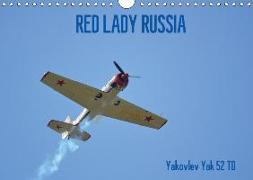 Die RED LADY RUSSIA (Wandkalender 2018 DIN A4 quer) Dieser erfolgreiche Kalender wurde dieses Jahr mit gleichen Bildern und aktualisiertem Kalendarium wiederveröffentlicht