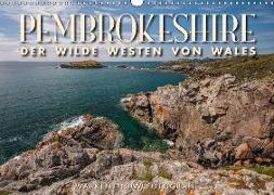 Pembrokeshire - Der wilde Westen von Wales (Wandkalender 2018 DIN A3 quer) Dieser erfolgreiche Kalender wurde dieses Jahr mit gleichen Bildern und aktualisiertem Kalendarium wiederveröffentlicht