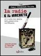 La radio e il machete. Il ruolo dei media nel genocidio in Rwanda