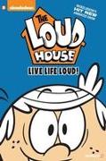 The Loud House #3: Live Life Loud