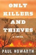 Only Killers and Thieves