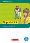 Doppel-Klick, Das Sprach- und Lesebuch, Mittelschule Bayern, 6. Jahrgangsstufe, Arbeitsheft mit Lösungen
