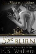 Slow Burn