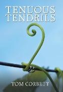 Tenuous Tendrils