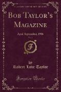 Bob Taylor's Magazine, Vol. 3