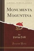 Monumenta Moguntina (Classic Reprint)