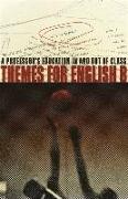 Themes for English B: A Professor's Education in and Out of Class
