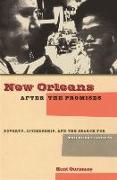 New Orleans After the Promises: Poverty, Citizenship, and the Search for the Great Society