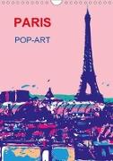 Paris pop-art (Wandkalender 2018 DIN A4 hoch) Dieser erfolgreiche Kalender wurde dieses Jahr mit gleichen Bildern und aktualisiertem Kalendarium wiederveröffentlicht