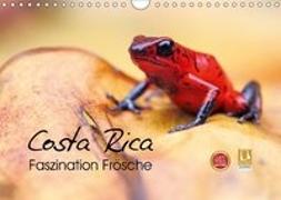 Costa Rica - Faszination Frösche (Wandkalender 2018 DIN A4 quer) Dieser erfolgreiche Kalender wurde dieses Jahr mit gleichen Bildern und aktualisiertem Kalendarium wiederveröffentlicht