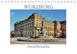 Würzburg - Ansichtssache (Tischkalender 2018 DIN A5 quer) Dieser erfolgreiche Kalender wurde dieses Jahr mit gleichen Bildern und aktualisiertem Kalendarium wiederveröffentlicht
