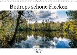 Bottrops schöne Flecken (Wandkalender 2018 DIN A3 quer) Dieser erfolgreiche Kalender wurde dieses Jahr mit gleichen Bildern und aktualisiertem Kalendarium wiederveröffentlicht